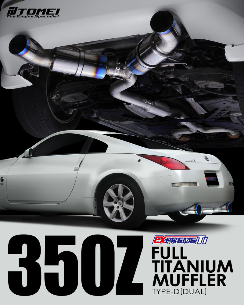 350Z Z33 VQ35DE / VQ35HR / Type-D Dual Exit / Tomei Expreme Titanium Muffler Kit